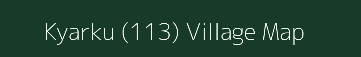 Kyarku (113) village map in Himachal Pradesh