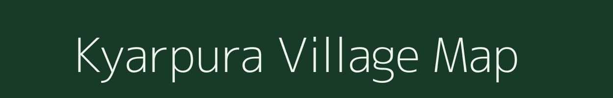 Kyarpura village map in Madhya Pradesh