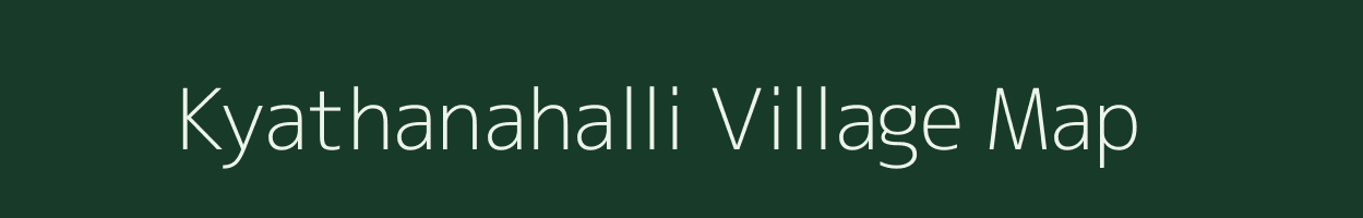 Kyathanahalli village map in Karnataka