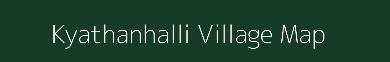 Kyathanhalli village map in Karnataka