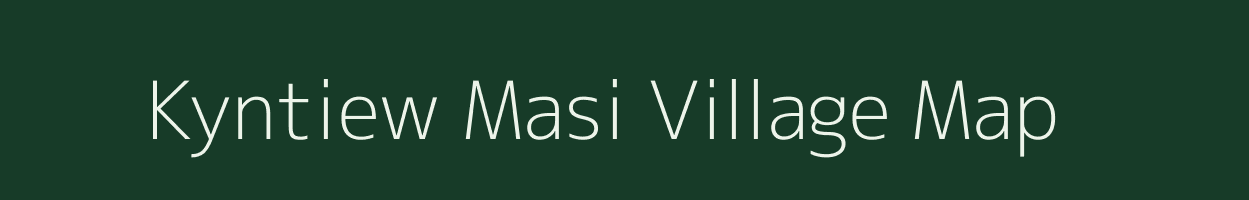 Kyntiew Masi village map in Meghalaya