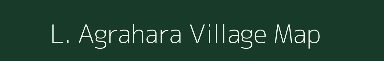 L. Agrahara village map in Karnataka