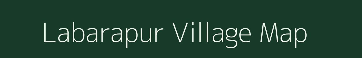 Labarapur village map in Uttar Pradesh