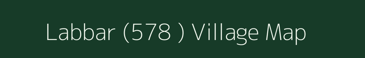 Labbar (578 ) village map in Punjab