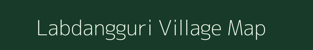 Labdangguri village map in Assam