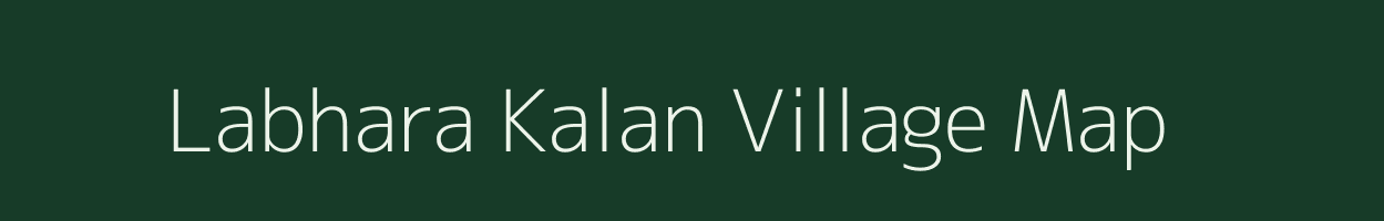 Labhara Kalan village map in Chhattisgarh