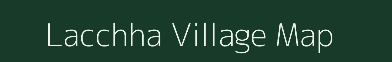 Lacchha village map in Uttarakhand