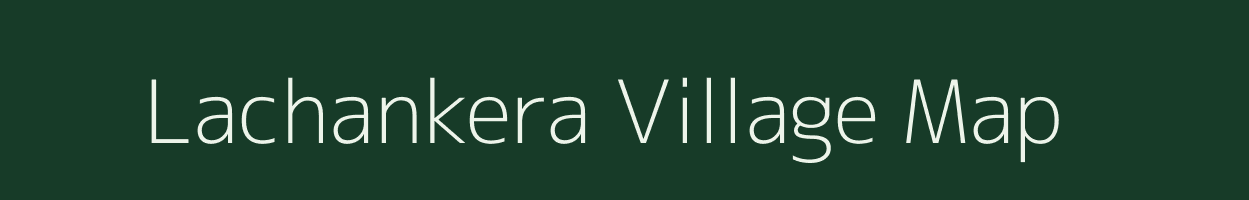 Lachankera village map in Karnataka