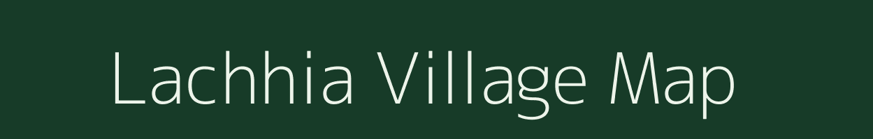 Lachhia village map in West Bengal