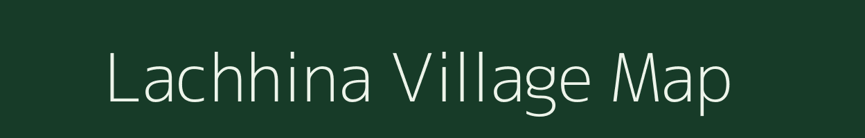 Lachhina village map in Uttarakhand