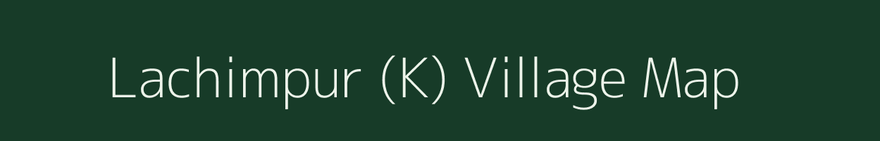 Lachimpur (K) village map in Andhra Pradesh