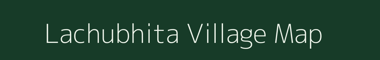 Lachubhita village map in West Bengal