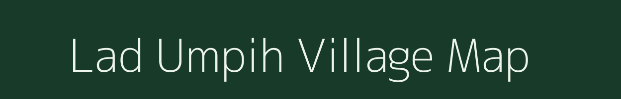 Lad Umpih village map in Meghalaya