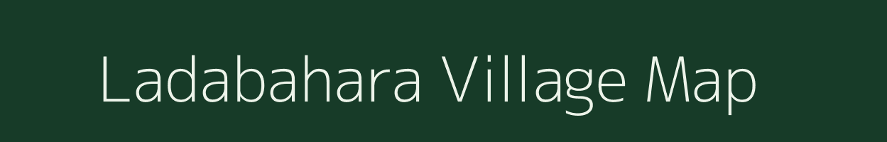 Ladabahara village map in Chhattisgarh