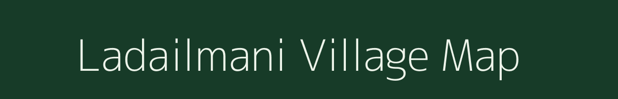 Ladailmani village map in Bihar