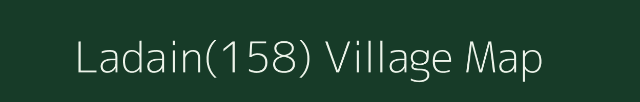 Ladain(158) village map in Haryana