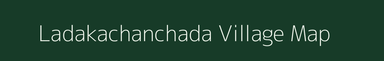 Ladakachanchada village map in Odisha