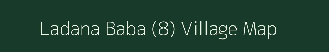 Ladana Baba (8) village map in Haryana