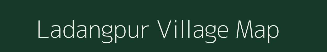 Ladangpur village map in Chhattisgarh