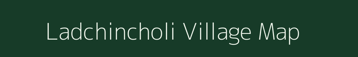 Ladchincholi village map in Karnataka