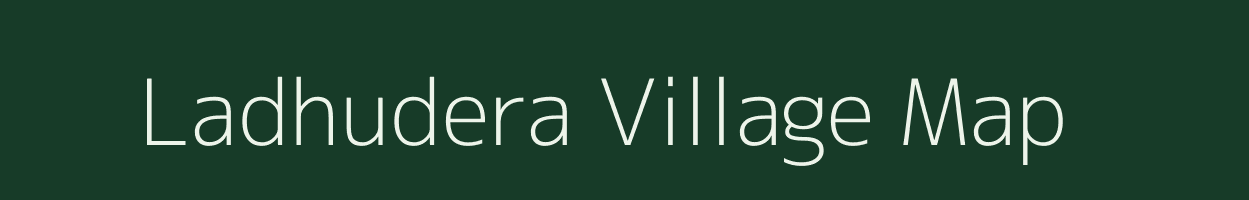 Ladhudera village map in Jharkhand