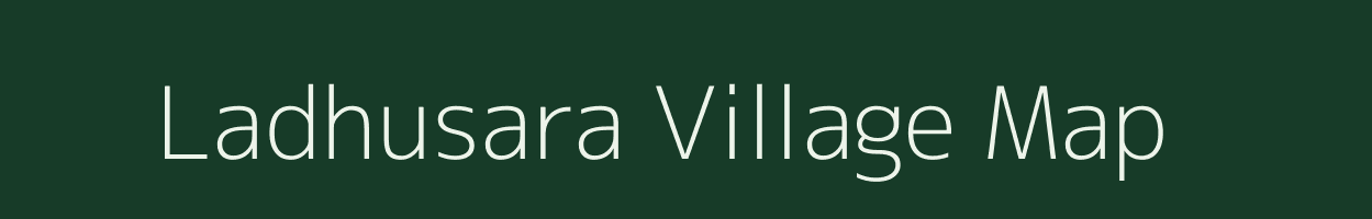 Ladhusara village map in Rajasthan