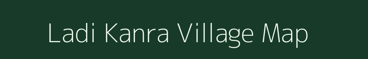 Ladi Kanra village map in Jharkhand