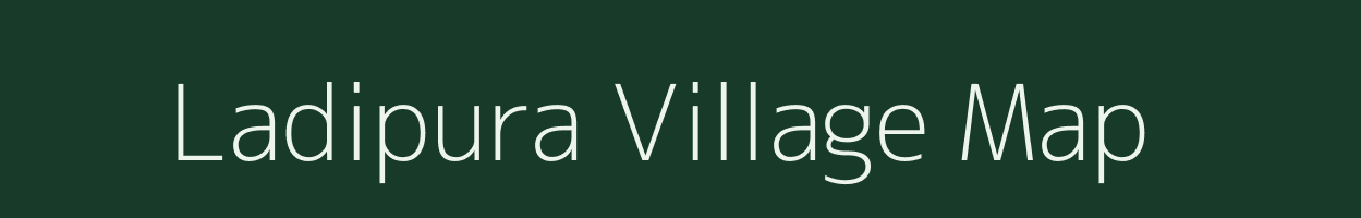 Ladipura village map in Rajasthan