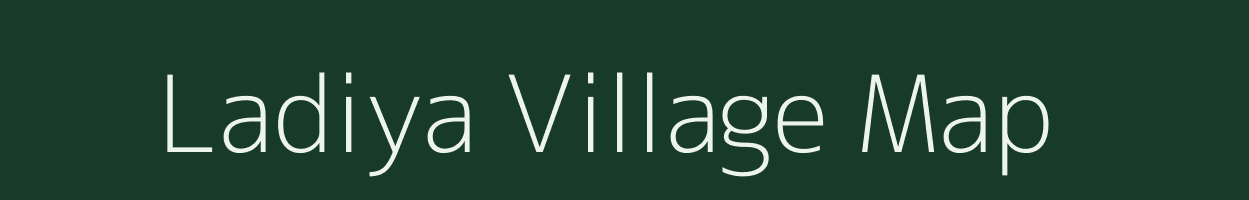 Ladiya village map in Rajasthan