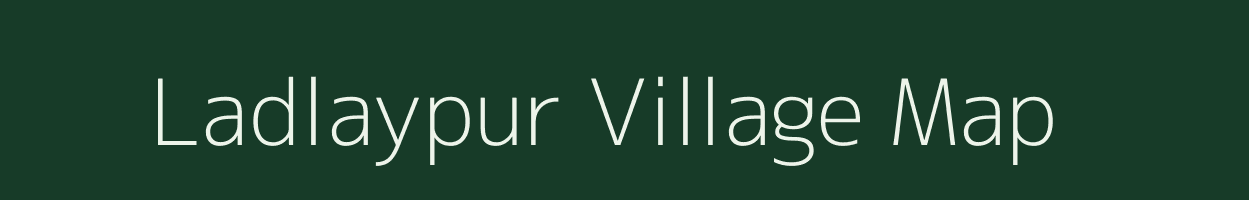 Ladlaypur village map in Uttar Pradesh