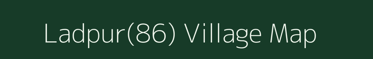 Ladpur(86) village map in Haryana