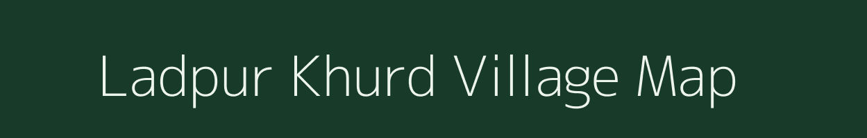 Ladpur Khurd village map in Uttarakhand
