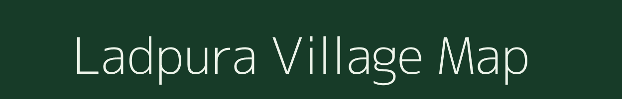 Ladpura village map in Madhya Pradesh