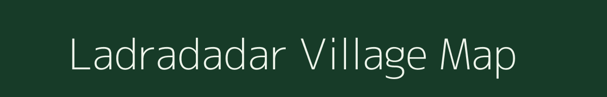 Ladradadar village map in Madhya Pradesh