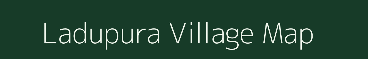 Ladupura village map in Gujarat