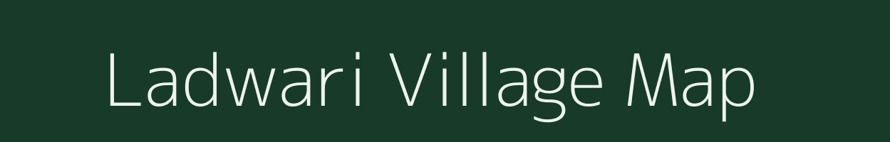 Ladwari village map in Uttar Pradesh