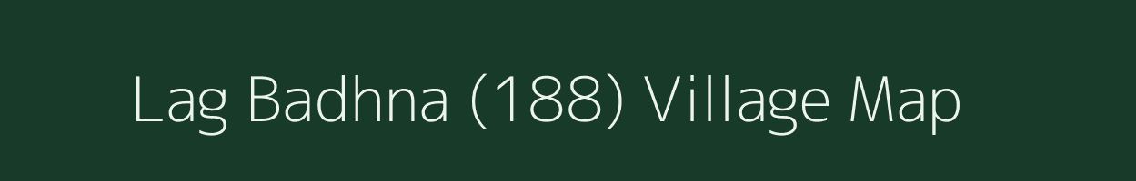 Lag Badhna (188) village map in Himachal Pradesh