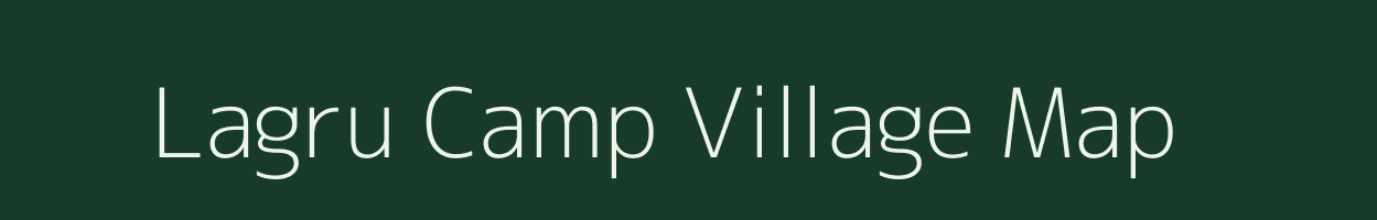 Lagru Camp village map in Arunachal Pradesh