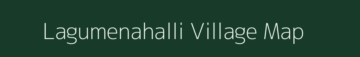 Lagumenahalli village map in Karnataka