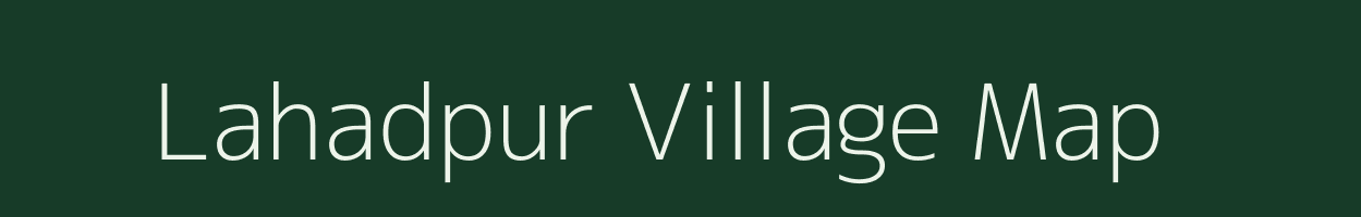 Lahadpur village map in Madhya Pradesh