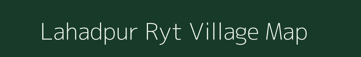 Lahadpur Ryt village map in Madhya Pradesh