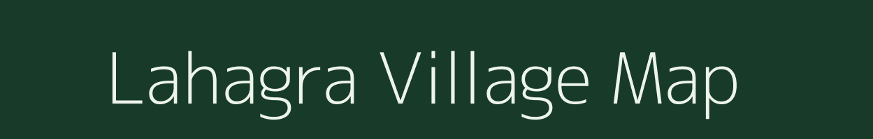 Lahagra village map in Uttar Pradesh