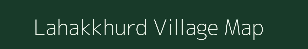 Lahakkhurd village map in Uttar Pradesh