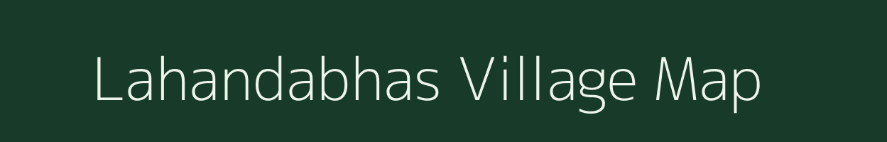 Lahandabhas village map in Gujarat