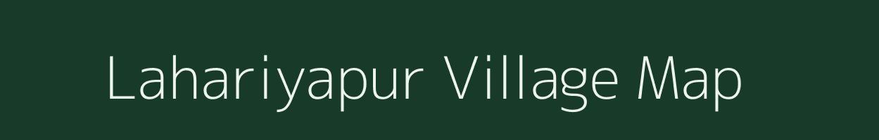 Lahariyapur village map in Uttar Pradesh