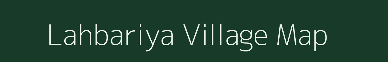 Lahbariya village map in Uttar Pradesh