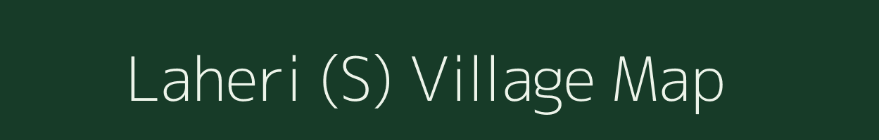 Laheri (S) village map in Maharashtra