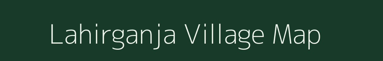 Lahirganja village map in West Bengal