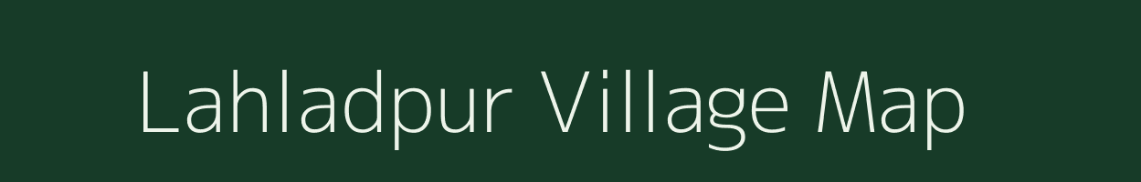 Lahladpur village map in Bihar