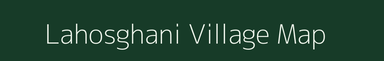 Lahosghani village map in Madhya Pradesh